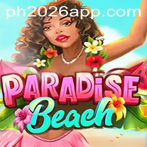 Exploring ParadiseBeach: The 2026 Sensation